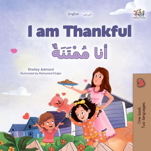 I am Thankful (English Arabic Bilingual Children's Book) (English Arabic Bilingual Collection)