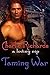 Taming War (A Loving Nip Book 12)