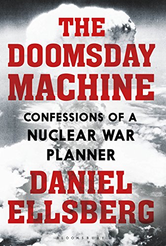 Télécharger The Doomsday Machine: Confessions of a Nuclear War Planner (English Edition) Livre PDF Gratuit