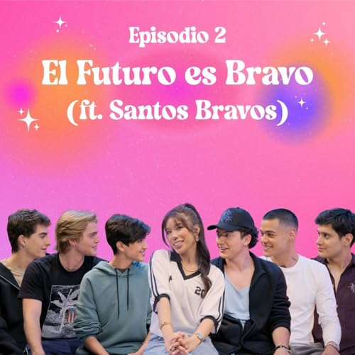 El Futuro es Bravo (ft. Santos Bravos)