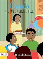 Cupolo And The Birthday Party 163122588X Book Cover