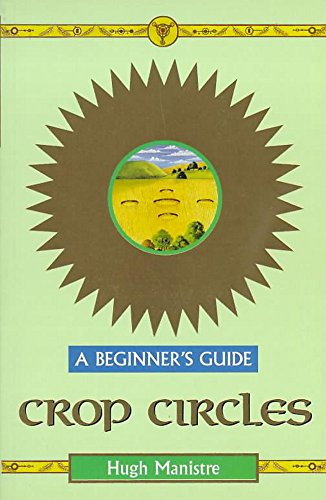 Crop Circles- A Beginner's Guide view 2