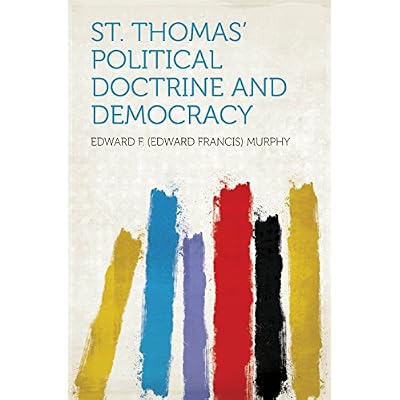 St. Thomas' Political Doctrine and Democracy
