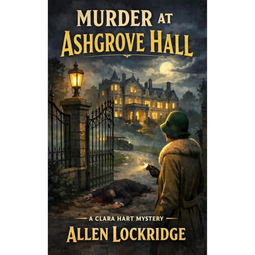 Murder at Ashgrove Hall Audiobook By Allen Lockridge cover art