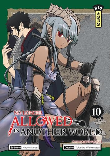 No longer allowed in another world — Tome 10