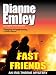 Fast Friends (Iris Thorne Mysteries - Book 3)