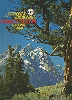 National Parkways: Grand Teton Nation Park: Volume II