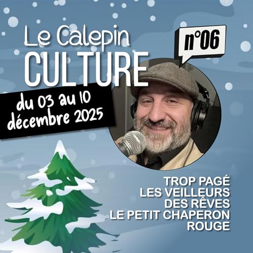 CC.06 - Sorties culturelles de No&euml;l avec les enfants ! - Calepin Culture n&deg;06