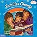 Families Change: A Book for Children Experiencing Termination of Parental Rights (Kids Are Important)