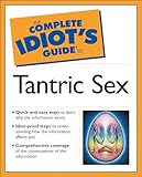 The Complete Idiot's Guide to Tantric Sex