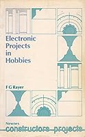 Electronic projects in hobbies (Newnes constructors projects) 0408003545 Book Cover