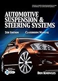 Today's Technician: Automotive Suspension & Steering Systems (The Ultimate Series Experience)