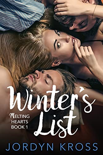 Winter's List: A MMF Menage Romance (Melting Hearts)