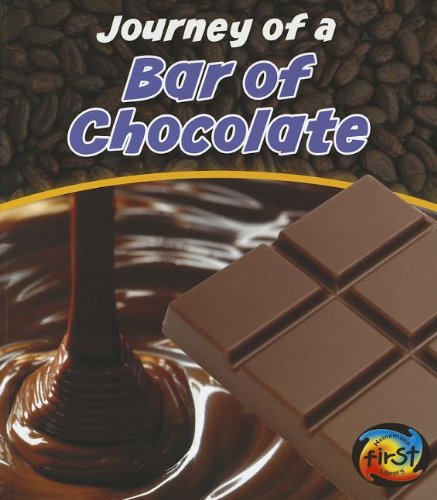 Télécharger Journey of a Bar of Chocolate livre En ligne