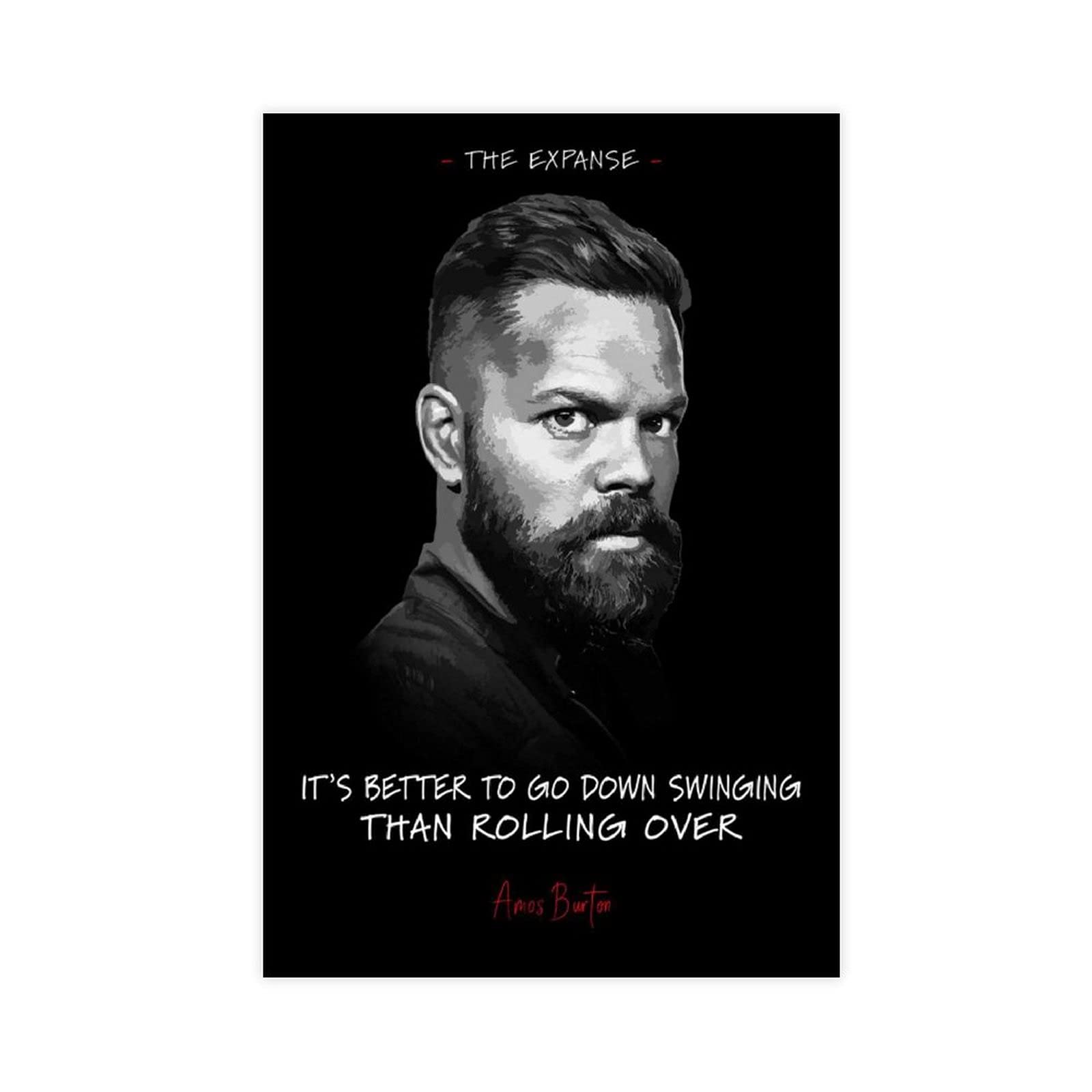 Lkjhlk Black The Expanse Tv Show Movie Poster Amos Burton Quote 1 Canvas Wall Art Decor Paintings For Living Room Home Decoration Unframe 16×24Inch(40×60Cm)