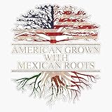 American Grown with Mexican Roots Vinyl Sticker Waterproof Decal Laptop Wall Window Bumper Sticker 5'