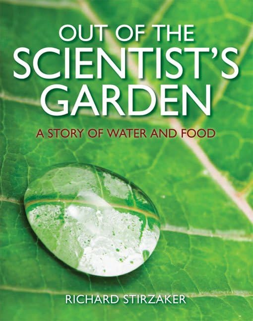 Buy Out of the Scientist's Garden: A Story of Water and Food — BookShops.in