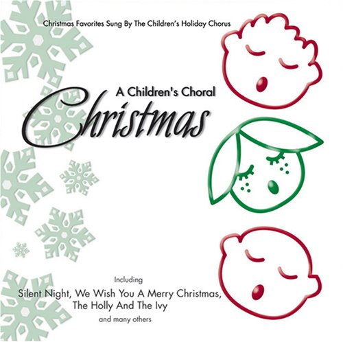 Children's Choral Christmas [Audio CD] Children's Holiday Chorus