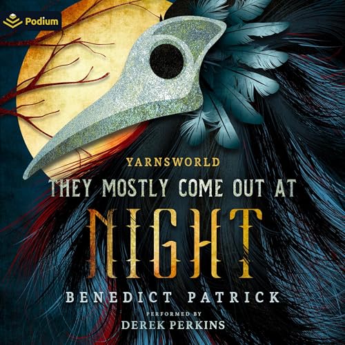 They Mostly Come Out at Night: A Yarnsworld Publisher's Pack | Benedict Patrick episode artwork