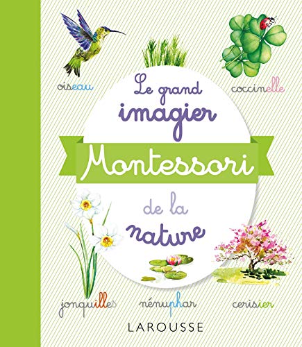 Télécharger Le grand imagier Montessori de la nature PDF