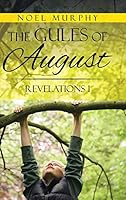 The Gules of August: Revelations 1 1504990250 Book Cover