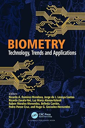 Biometry: Technology, Trends and Applications Biometry: Technology, Trends and Applications book cover