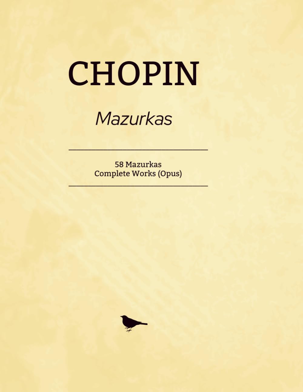 Chopin Mazurkas: 58 Mazurkas - Complete Works For Solo Piano