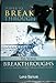 Power to Break Through to Your Breakthroughs