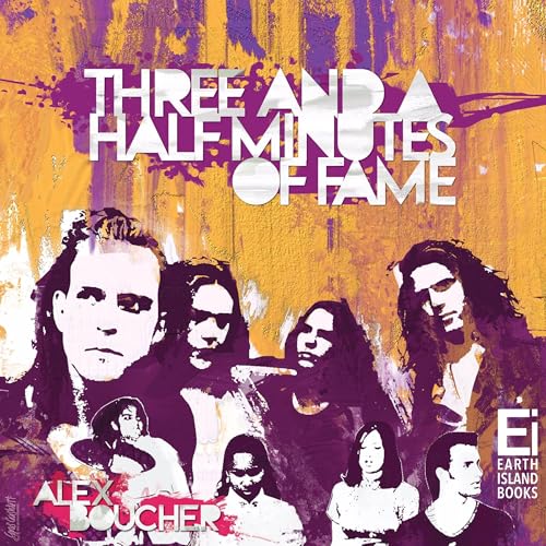 Three and a Half Minutes of Fame (By Alex Boucher) episode artwork