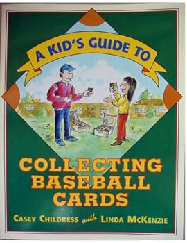 Paperback A Kid's Guide to Collecting Baseball Cards Book
