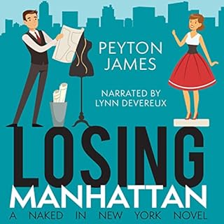 Losing Manhattan (Naked in New York Series) Audiolibro Por Peyton James arte de portada