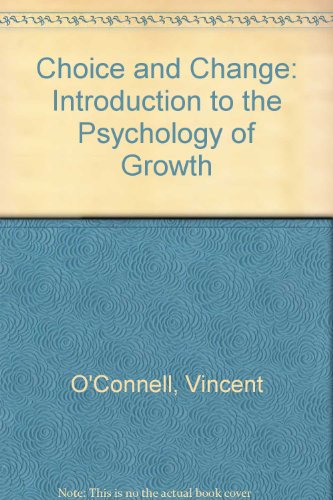 Choice and change: An introduction to the psych... 0131331248 Book Cover
