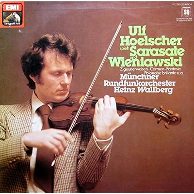 Ulf Hoelscher spielt Sarasate und Wieniawski