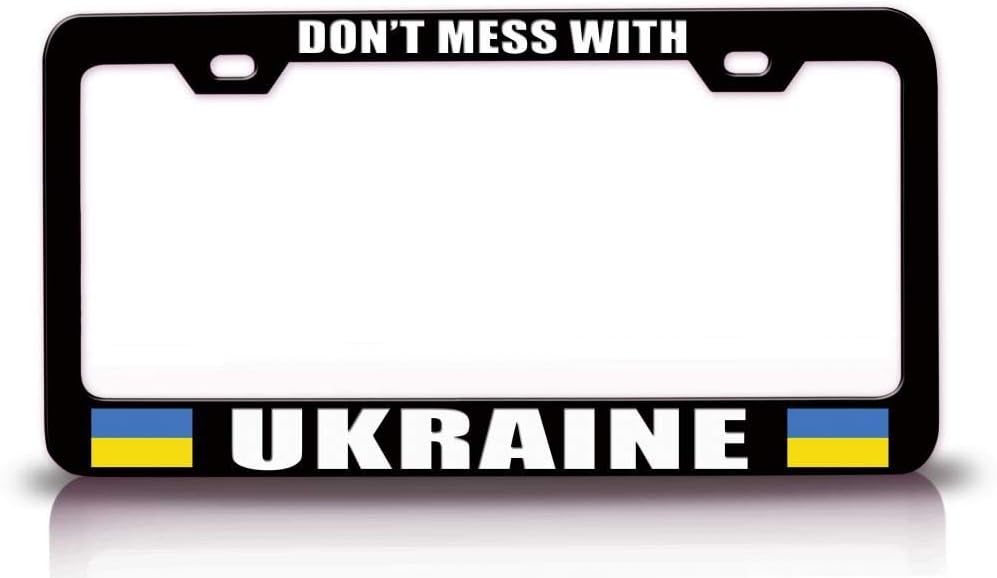 Dont Mess with Ukraine Flag Metal Car SUV Truck License Plate Frame Bl d70