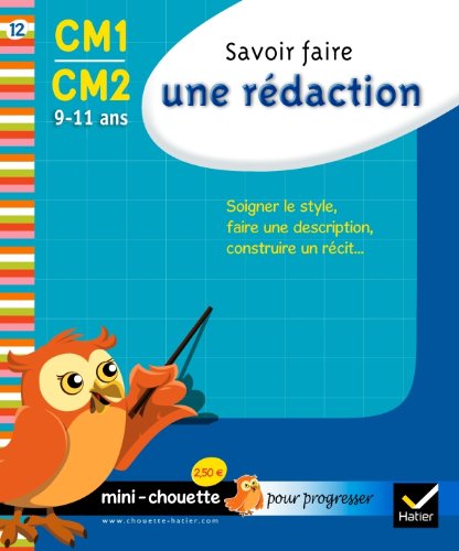 Mini chouette savoir faire une rédaction CM1/CM2 9-11 ans