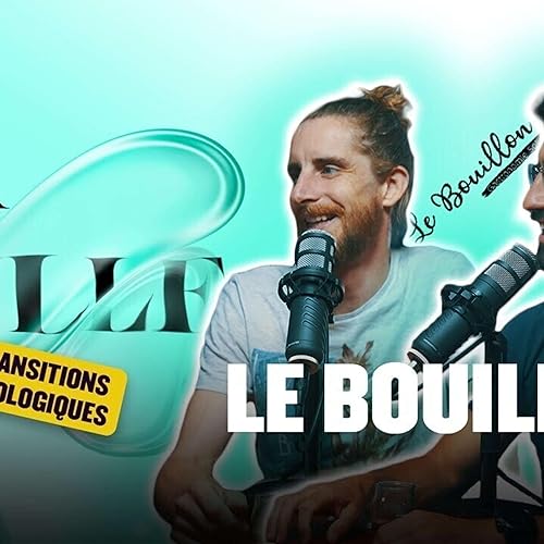 La Bulle #5 | Le Bouillon