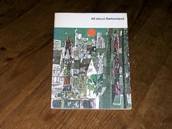Paperback ALL ABOUT SWITZERLAND a short survey Book