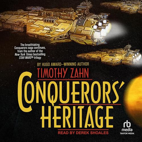 Conquerors’ Heritage: The Conquerors Saga, Book 2