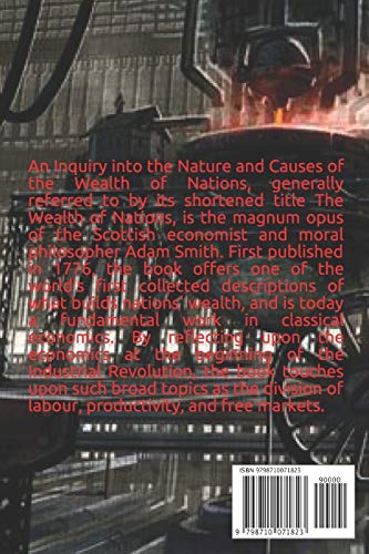 The Wealth of Nations: An Inquiry into the Nature and Causes of the Wealth of Nations
