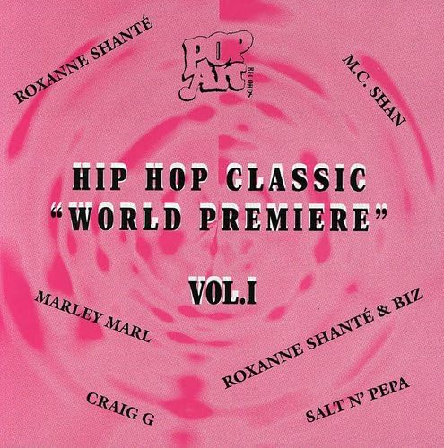 Hip Hop Classic: World Premier