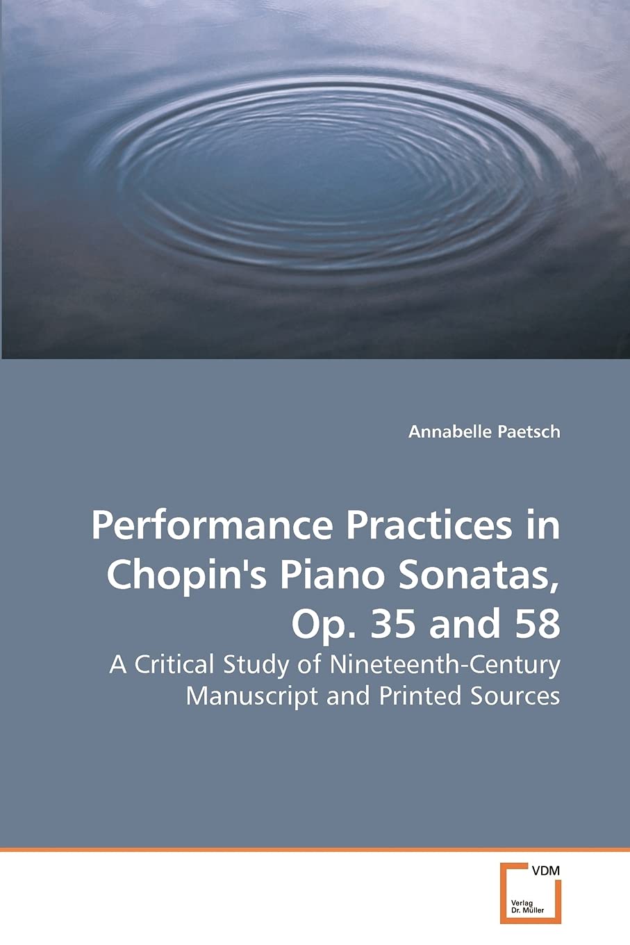 Chopin Piano Sonatas Op 35 58 l'interprétation pianistique livre d'analyse