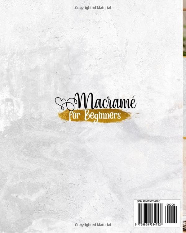 Vista 2 de Macramé for Beginners The Complete Macramé Guide with Step-by-Step Knots Instructions to Create DIY Plant Hangers and Wall Hangings Projects for