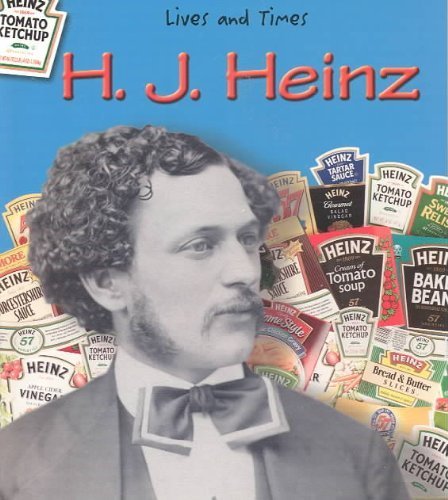 H.J. Heinz (Lives and Times): Hall, M.C.: 9781403446404: Amazon.com: Books