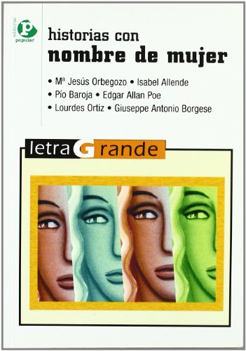 Historias con nombre de mujer (Letra grande) Historias con nombre de mujer (Letra grande)