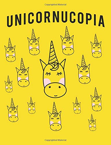 Unicornucopia: An elegant 110-page 7.44''x 9.69'' Wide Ruled Lined Composition Notebook for fans of unicorns. Unicornucopia: An elegant 110-page 7.44''x 9.69'' Wide Ruled Lined Composition Notebook for fans of unicorns.