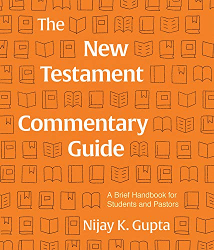 Cover of The New Testament Commentary Guide: A Brief Handbook for Students and Pastors