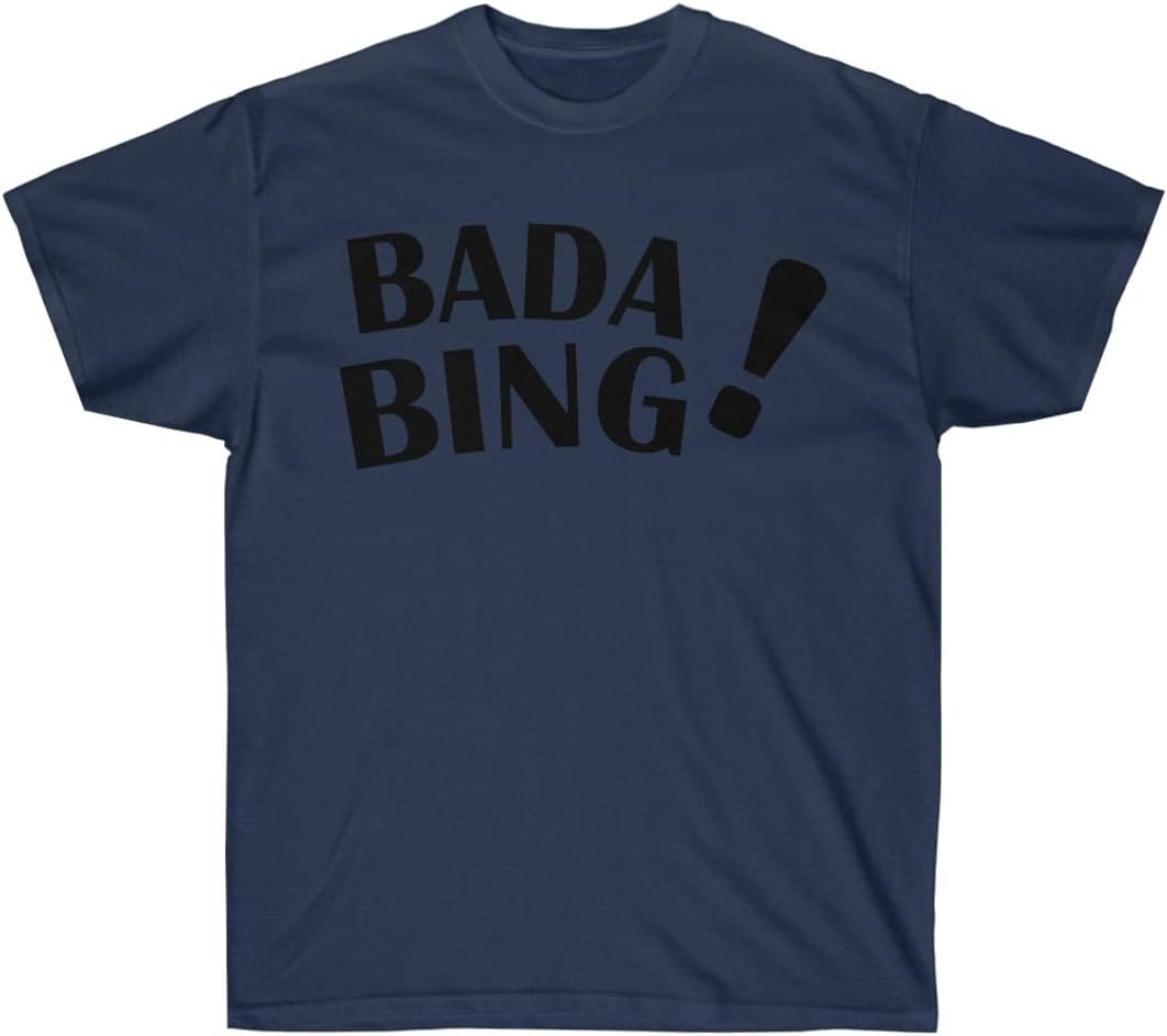 Bada Bing T-Shirt