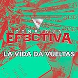 La Vida Da Vueltas [Explicit]