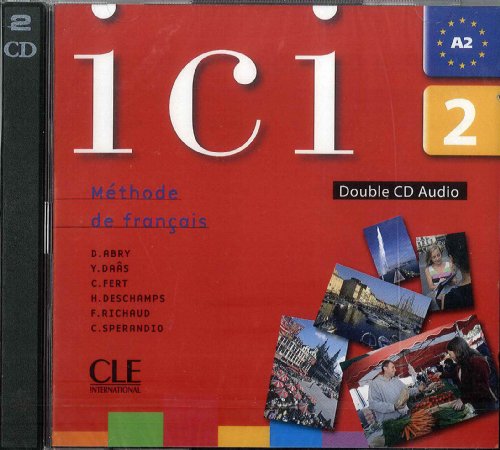 Ici - Niveau 2 - CD audio collectif Ici - Niveau 2 - CD audio collectif