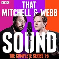 That Mitchell and Webb Sound: The Complete Series 1-5